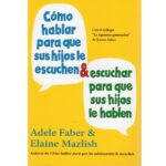 #HoyLeemos: Cómo hablar para que sus hijos le escuchen…