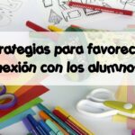 10 estrategias para favorecer la conexión con los alumnos