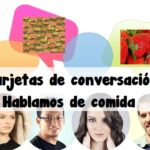 Tarjetas de conversación: hablamos de comidas