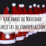 Hablamos de navidad: Tarjetas de conversación
